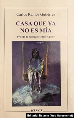 Portada de "Casa que ya no es mía", de Carlos Ramos Gutiérrez.
